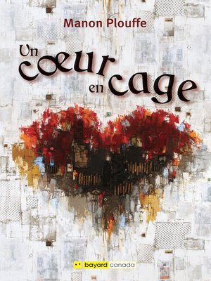 cover image of Un coeur en cage